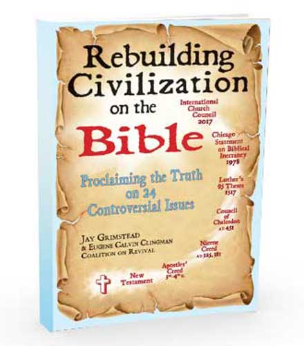 Rebuilding Civilization on the Bible